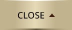 CLOSE