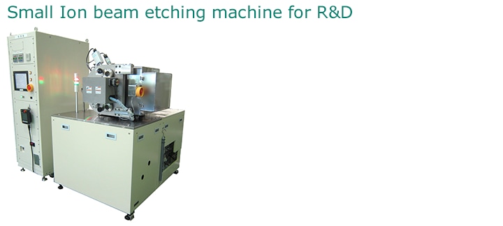 Small Ion beam etching machine for R&D