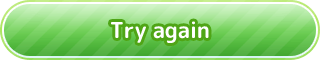 Try again