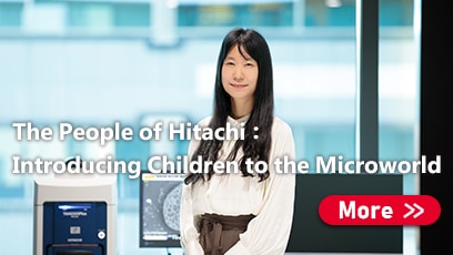 The People of Hitachi : IntroducingIntroducing Children to the Microworld