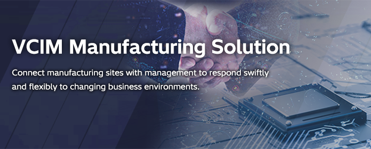 VCIM Manufacturing Solution